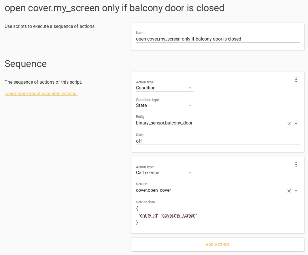 Home Assistant script editor showing the script named "open cover.my_screen only if balcony door is closed", with two actions in sequence: a Condition action checking that binary_sensor.balcony_door is in state "off", followed by a Call service action invoking cover.open_cover with entity_id cover.my_screen
